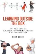 Learning Outside the Box
