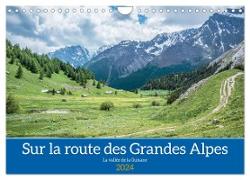 Sur la route des Grandes Alpes, la vallée de la Guisane (Calendrier mural 2024 DIN A4 vertical), CALVENDO calendrier mensuel