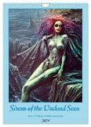 Sirens of the Undead Seas (Wall Calendar 2024 DIN A4 portrait), CALVENDO 12 Month Wall Calendar