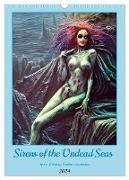 Sirens of the Undead Seas (Wall Calendar 2024 DIN A3 portrait), CALVENDO 12 Month Wall Calendar