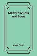 Modern Saints and Seers