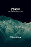 Pharais, and, The Mountain Lovers