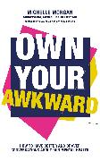 Own Your Awkward
