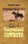 Tales of Canyonland Cowboys