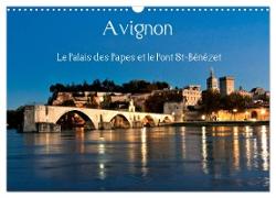 Avignon Le Palais des Papes et le Pont St-Bénézet (Calendrier mural 2024 DIN A3 vertical), CALVENDO calendrier mensuel