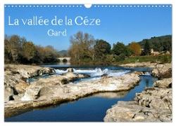 La vallée de la Céze Gard (Calendrier mural 2024 DIN A3 vertical), CALVENDO calendrier mensuel