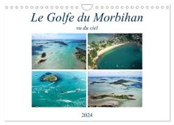 Le Golfe du Morbihan vu du ciel (Calendrier mural 2024 DIN A4 vertical), CALVENDO calendrier mensuel