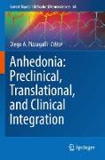 Anhedonia: Preclinical, Translational, and Clinical Integration