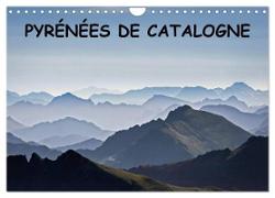 Pyrénées de Catalogne (Calendrier mural 2024 DIN A4 vertical), CALVENDO calendrier mensuel