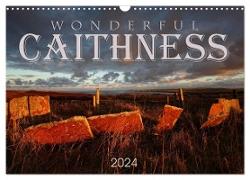 Wonderful Caithness (Wall Calendar 2024 DIN A3 landscape), CALVENDO 12 Month Wall Calendar