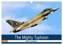The Mighty Eurofighter Typhoon (Wall Calendar 2024 DIN A3 landscape), CALVENDO 12 Month Wall Calendar