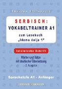 Serbisch: Vokabeltrainer A1 zum Buch "Idemo dalje 1" - lateinische Schrift