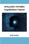 Intelligent Patterns Largedatabase Frequent