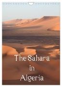The Sahara in Algeria / UK-Version (Wall Calendar 2024 DIN A4 portrait), CALVENDO 12 Month Wall Calendar