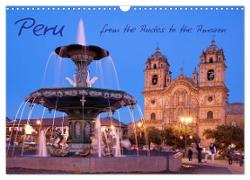 Peru - from the Andes to the Amazon / UK-Version (Wall Calendar 2024 DIN A3 landscape), CALVENDO 12 Month Wall Calendar