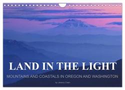 Land in the Light - Mountains and Coastals in Oregon and Washington - by Jeremy Cram / UK-Version (Wall Calendar 2024 DIN A4 landscape), CALVENDO 12 Month Wall Calendar