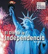 El Día de la Independencia = Independence Day
