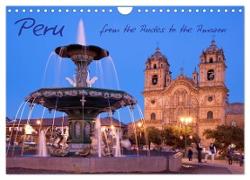Peru - from the Andes to the Amazon / UK-Version (Wall Calendar 2024 DIN A4 landscape), CALVENDO 12 Month Wall Calendar