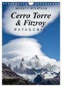 Majestic Mountains Cerro Torre & Fitzroy Patagonia / UK-Version (Wall Calendar 2024 DIN A4 portrait), CALVENDO 12 Month Wall Calendar