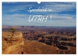 Spectacular Utah / UK-Version (Wall Calendar 2024 DIN A3 landscape), CALVENDO 12 Month Wall Calendar