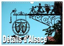 Détails d'Alsace (Calendrier mural 2024 DIN A4 vertical), CALVENDO calendrier mensuel