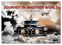 Journey in another World - Surreal Impressions (Wall Calendar 2024 DIN A3 landscape), CALVENDO 12 Month Wall Calendar