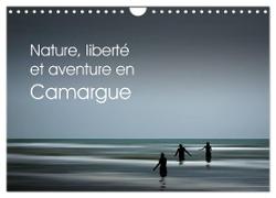 Nature, liberté et aventure en Camargue (Calendrier mural 2024 DIN A4 vertical), CALVENDO calendrier mensuel