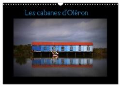Les Cabanes d'Oléron (Calendrier mural 2024 DIN A3 vertical), CALVENDO calendrier mensuel