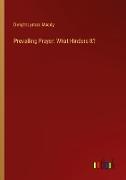 Prevailing Prayer: What Hinders It?
