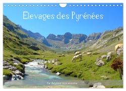 Elevages des Pyrénées (Calendrier mural 2024 DIN A4 vertical), CALVENDO calendrier mensuel