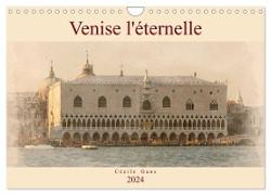 Venise l'éternelle (Calendrier mural 2024 DIN A4 vertical), CALVENDO calendrier mensuel