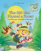The Girl Who Planted a Forest. The Adventures of Luna. Bilingual English-Spanish