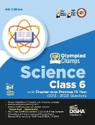 Olympiad Champs Science Class 6 with Chapter-wise Previous 10 Year (2013 - 2022) Questions 4th Edition | Complete Prep Guide with Theory, PYQs, Past & Practice Exercise |