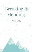 Breaking and Mending