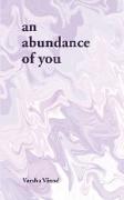An Abundance of You