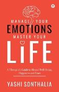 Manage Your Emotions Master Your Life