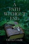 A Path Without End