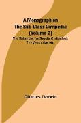 A Monograph on the Sub-class Cirripedia (Volume 2), The Balanidæ, (or Sessile Cirripedes), the Verrucidæ, etc