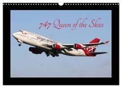 747 Queen of the Skies (Wall Calendar 2024 DIN A3 landscape), CALVENDO 12 Month Wall Calendar