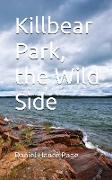 Killbear Park, The Wild Side