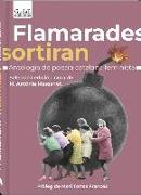 Flamarades sortiran : antologia e la poesía catalana feminista