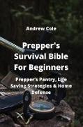 Prepper's Survival Bible For Beginners