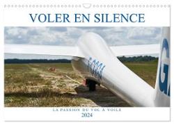 Voler en silence - la passion du vol à voile (Calendrier mural 2024 DIN A3 vertical), CALVENDO calendrier mensuel
