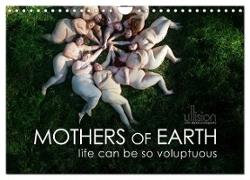 Mothers of earth- life can be so voluptuous (Wall Calendar 2024 DIN A4 landscape), CALVENDO 12 Month Wall Calendar