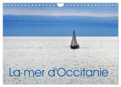 La mer d'Occitanie (Calendrier mural 2024 DIN A4 vertical), CALVENDO calendrier mensuel