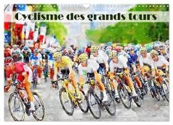 Cyclisme des grands tours (Calendrier mural 2024 DIN A3 vertical), CALVENDO calendrier mensuel