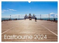 Eastbourne 2024 (Wall Calendar 2024 DIN A3 landscape), CALVENDO 12 Month Wall Calendar