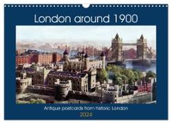 London around 1900 (Wall Calendar 2024 DIN A3 landscape), CALVENDO 12 Month Wall Calendar