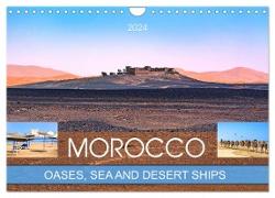 Morocco - oases, sea and desert ships (Wall Calendar 2024 DIN A4 landscape), CALVENDO 12 Month Wall Calendar