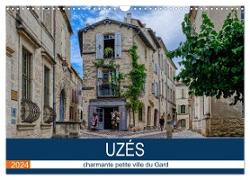 Uzès - charmante petite ville du Gard (Calendrier mural 2024 DIN A3 vertical), CALVENDO calendrier mensuel